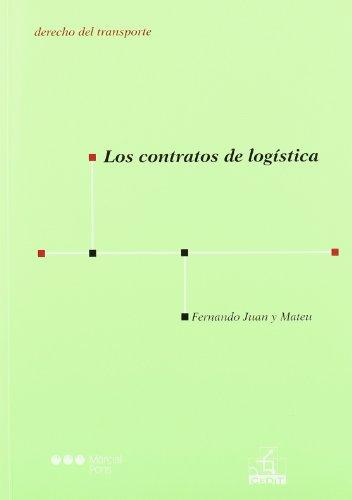 Los contratos de logística. 9788497686518