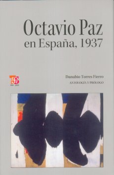 Octavio Paz en España, 1937