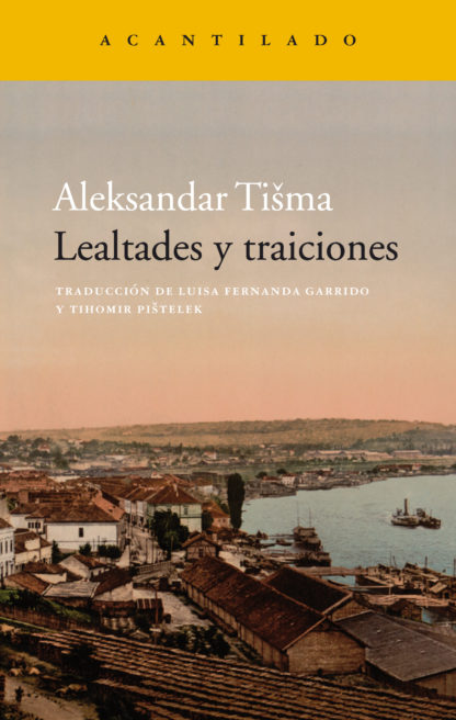 Lealtades y traiciones