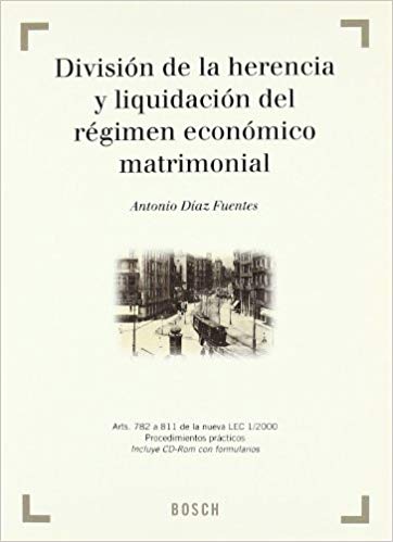 División de la herencia y liquidación del régimen económico matrimonial