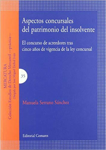 Aspectos concursales del patrimonio del insolvente