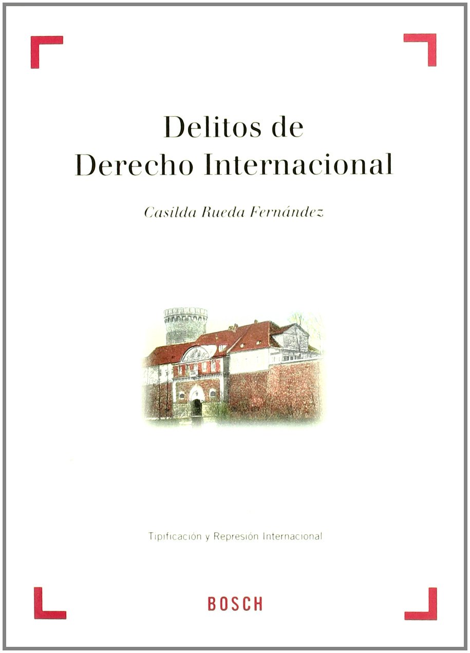 Delitos de Derecho Internacional. 9788476768990