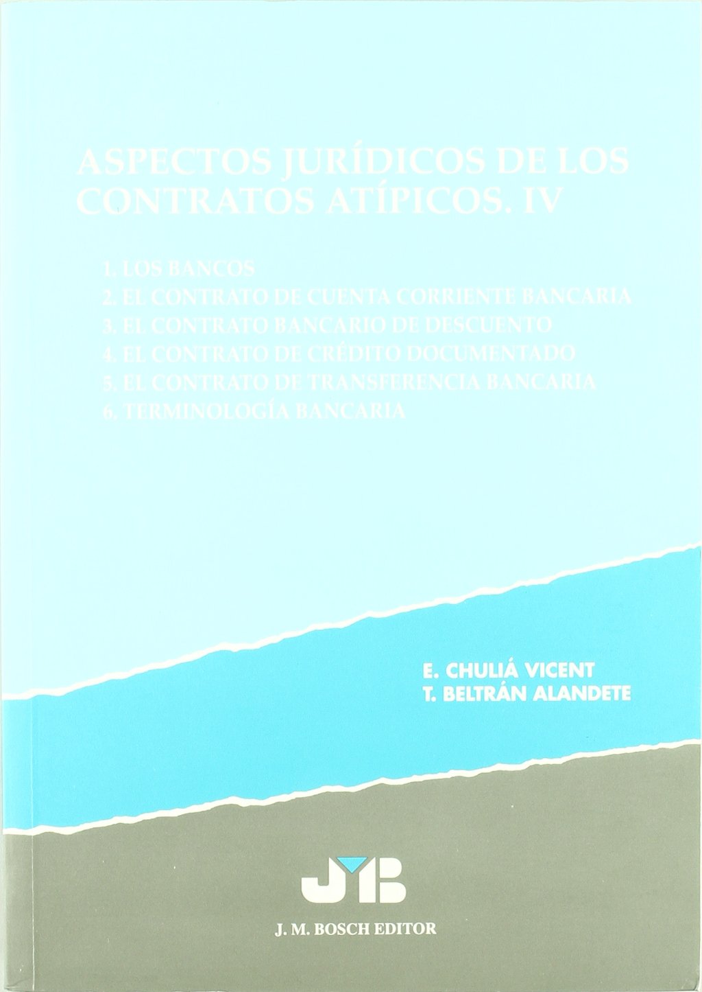 Aspectos Jurídicos de los contratos atípicos. 9788476985588