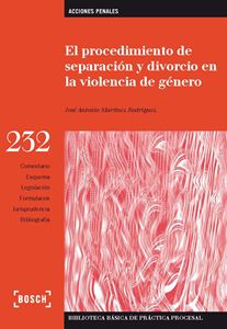 El procedimiento de separación y divorcio en la violencia de género. 9788497909921