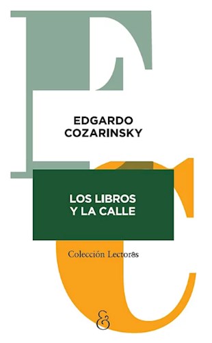 Los libros y la calle. 9789874161215