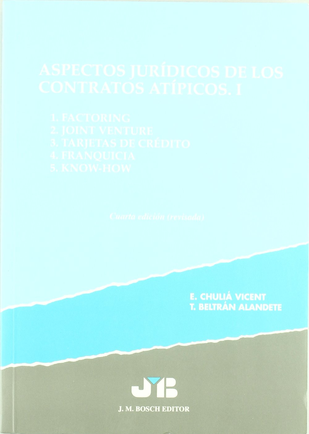 Aspectos jurídicos de los contratos atípicos. 9788476985458