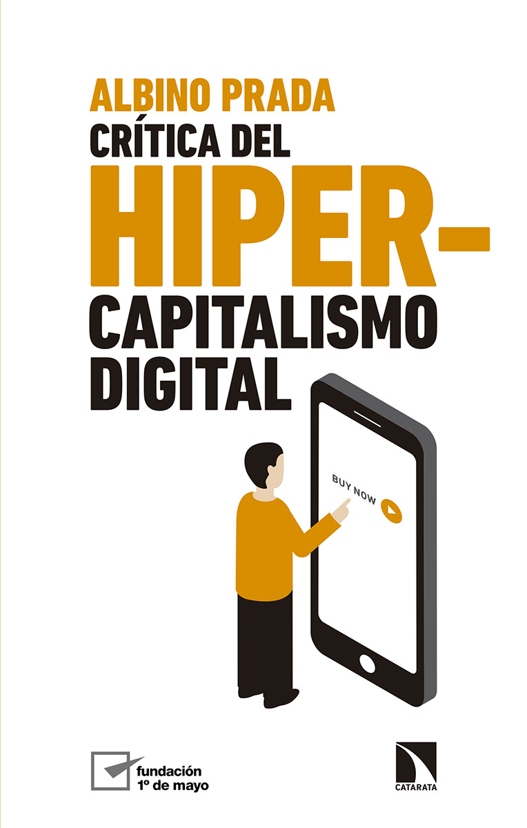 Crítica del hiper-capitalismo digital. 9788490976579