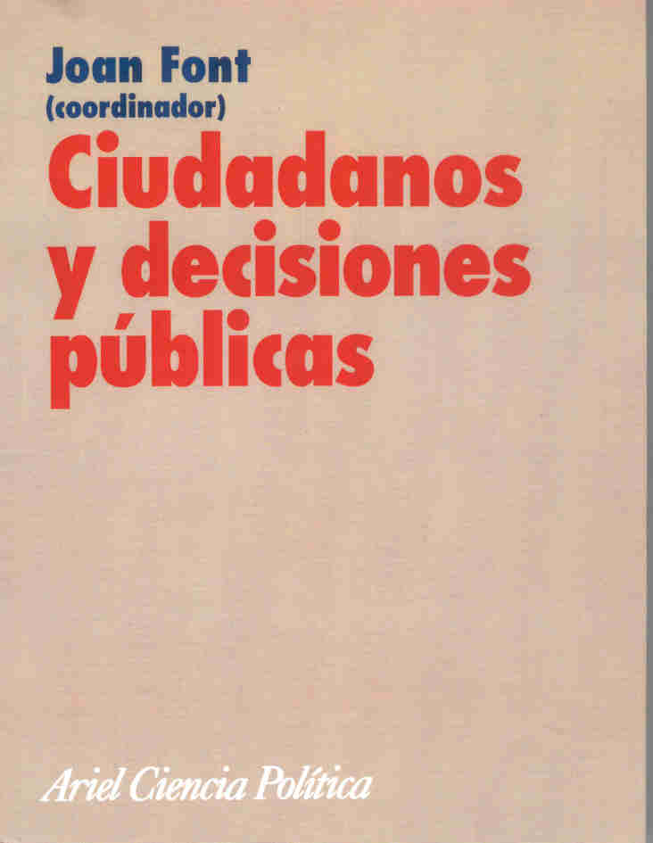 Ciudadanos y decisiones públicas. 9788434418189