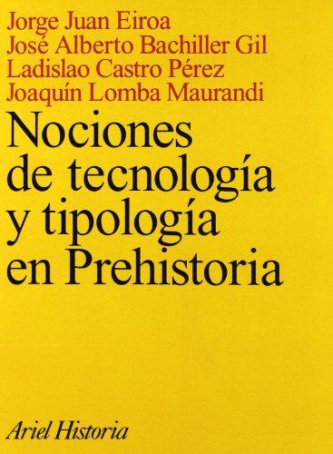 Nociones de tecnología y tipología en Prehistoria