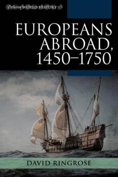 Europeans abroad, 1450-1750