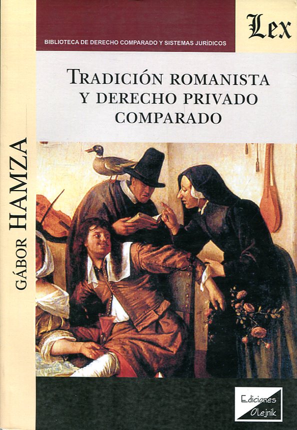 Tradición romanísta y Derecho privado comparado. 9789563920925