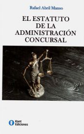 El Estatuto de la Administración concursal. 9788409084777