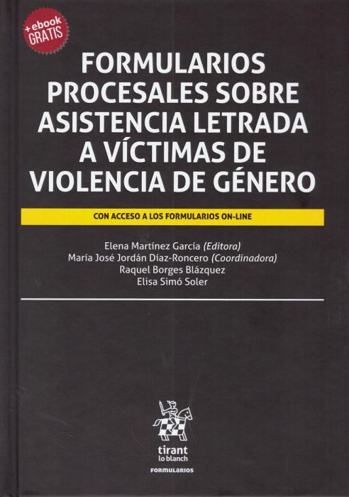 Formularios procesales sobre asistencia letrada a víctimas de violencia de género. 9788413132686