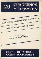 El convenio sobre cooperación para la defensa entre España y EEUU