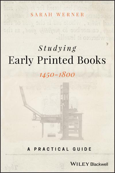 Studying early printed books 1450-1800. 9781119049968