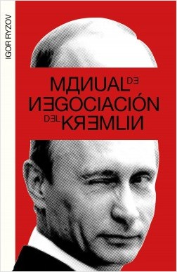 Manual de negociación del Kremlin