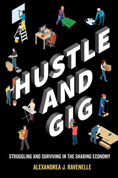 Hustle and gig. 9780520300569