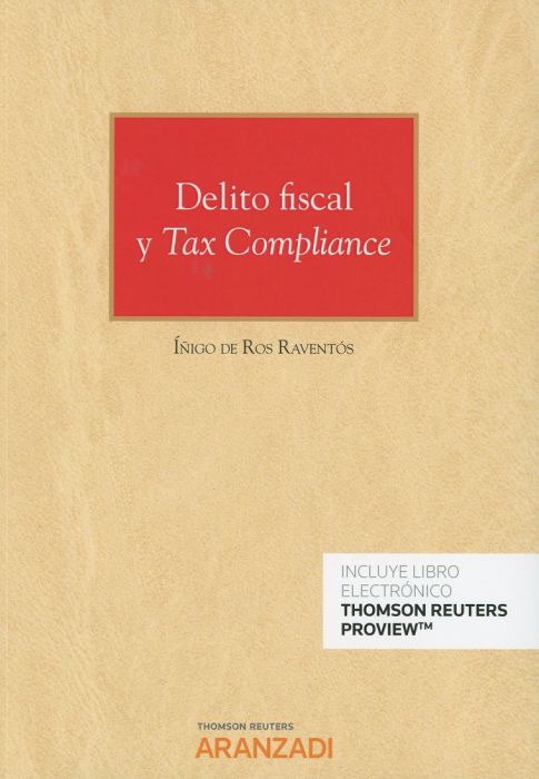 Delito fiscal y Tax compliance. 9788413082646