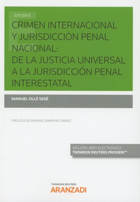 Crimen internacional y jurisdicción penal nacional. 9788413091846