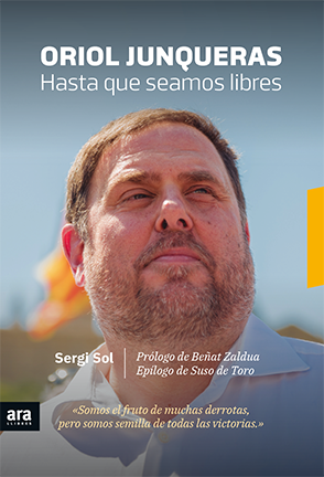 Oriol Junqueras. Hasta que seamos libres. 9788416915613