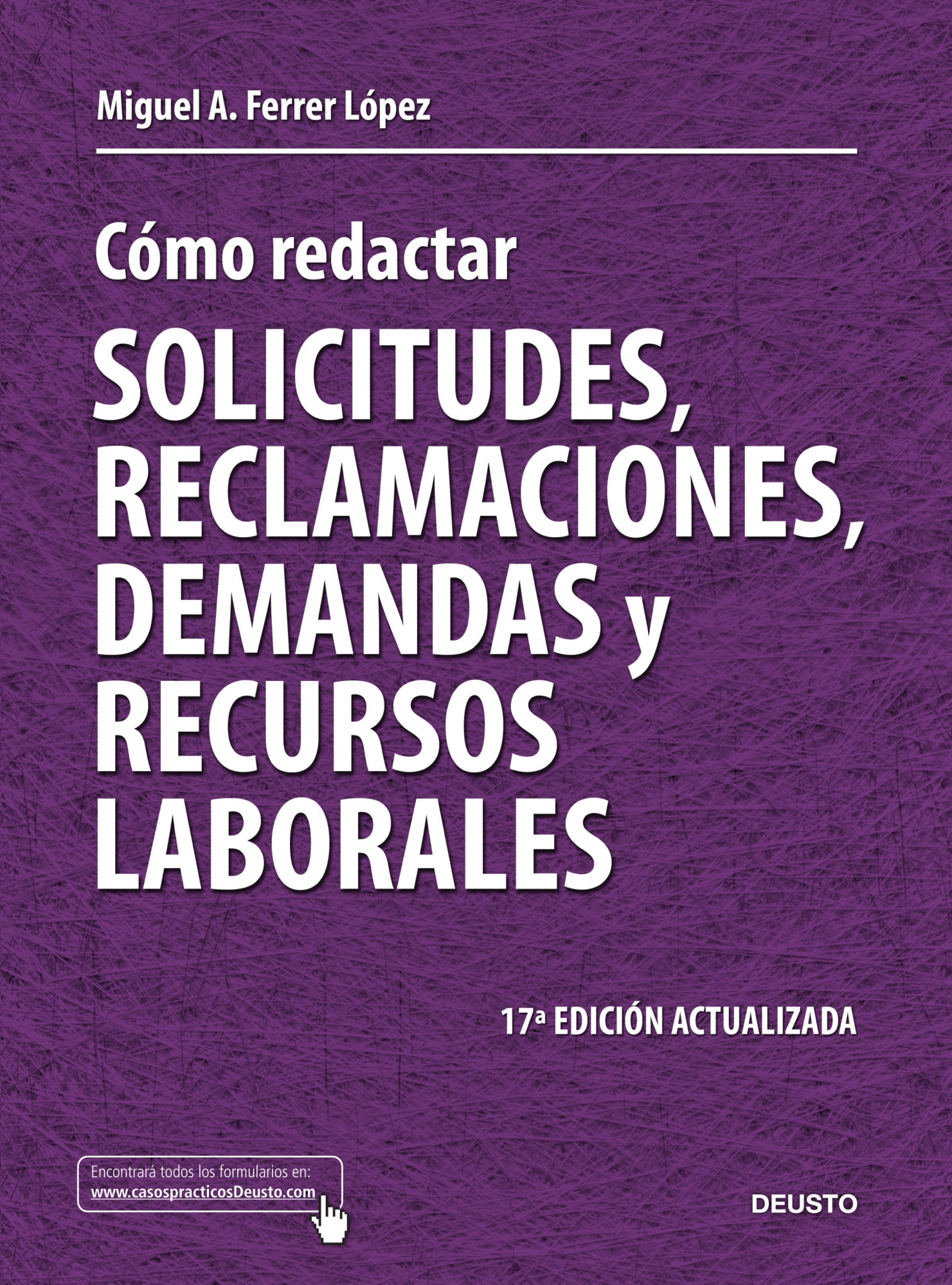 Cómo redactar solicitudes, reclamaciones, demandas y recursos laborales. 9788423427710