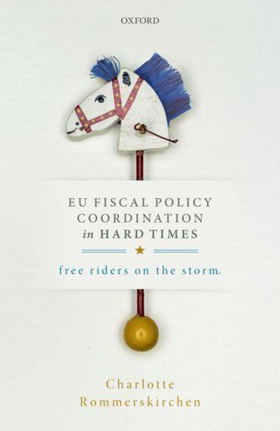 EU Fiscal policy coordination in hard times. 9780198829010