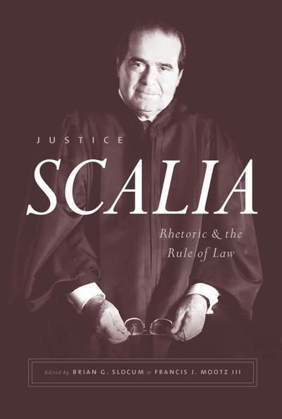 Justice Scalia. 9780226601823