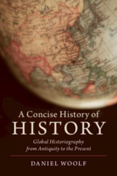 A concise history of History. 9781108444859