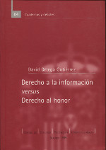 Derecho a la información versus derecho al honor. 9788425910852