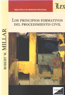 Los principios formativos del procedimiento civil. 9789563924572