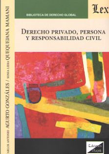 Derecho privado, persona y responsabilidad civil