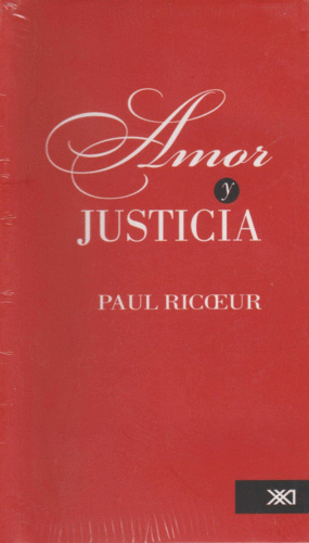 Amor y Justicia. 9786070301148