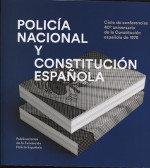 Policía Nacional y Constitución Española. 9788409090815