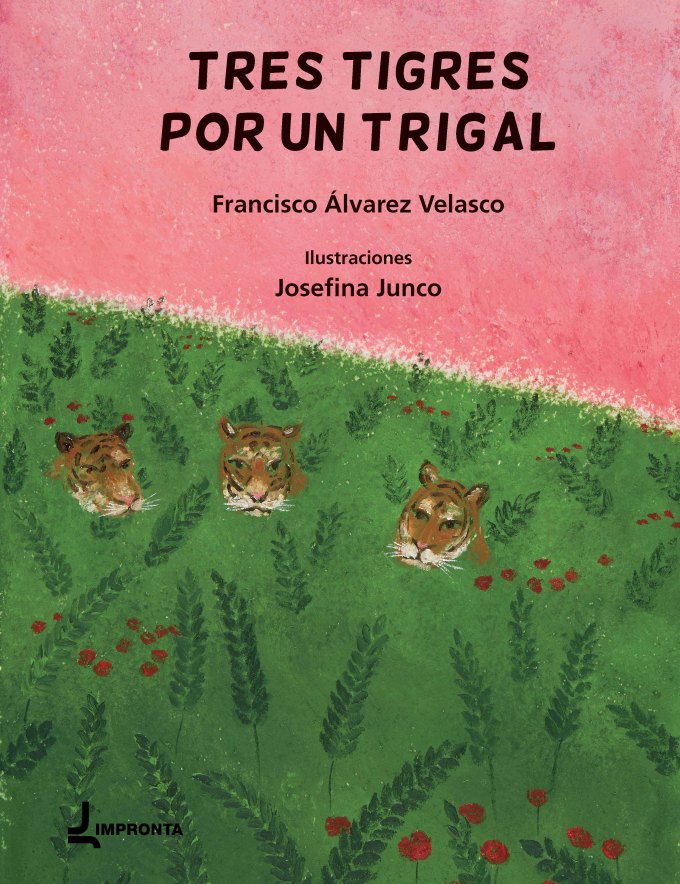 Tres tigres por un trigal