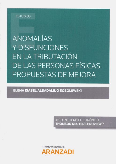 Anomalías y disfunciones en la tributación de las personas físicas. 9788413091266