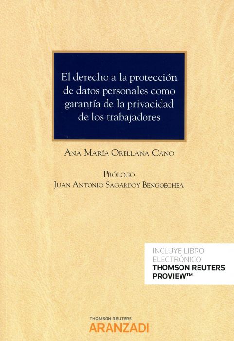 El derecho a la protecciçón de datos personales como garantía de la privacidad de los trabajadores