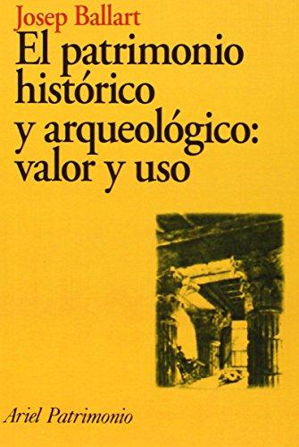 El patrimonio histórico y arqueológico. 9788434465947