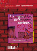 El surgimiento de Sendero Luminoso. 9789972514708