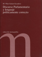 Discurso parlamentario y lenguaje políticamente correcto. 9788479432607