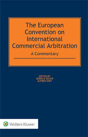 The European Convention on International Commercial Arbitration. 9789041185907