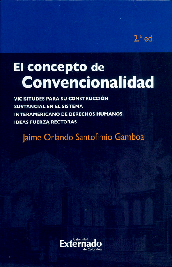 El concepto de convencionalidad. 9789587900217