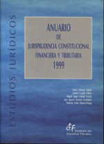 Anuario de Jurisprudencia Constitucional financiera y tributaria