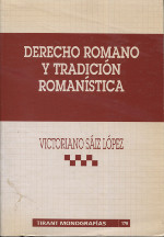 Derecho romano y tradición romanística