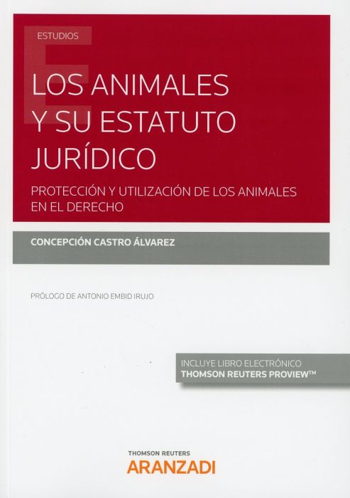 Los animales y su estatuto jurídico. 9788413094090