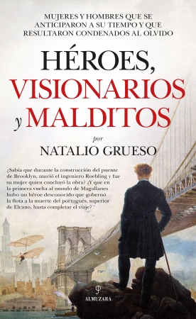 Héroes, visionarios y malditos. 9788417797232