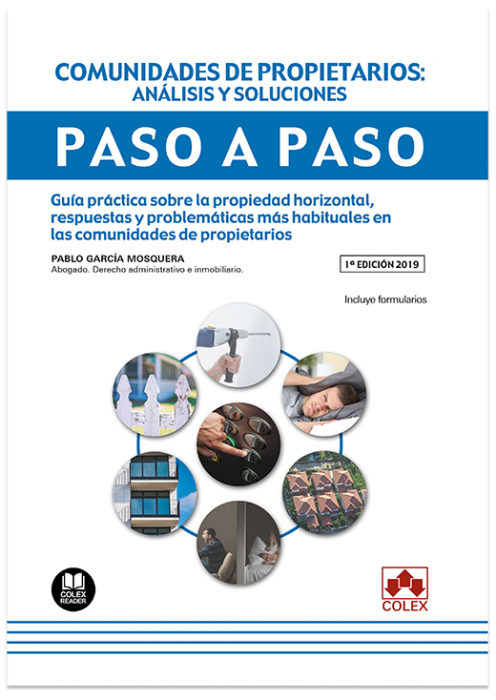 Comunidades de propietarios: análisis y soluciones. Paso a paso. 9788417618612