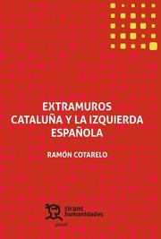 Extramuros Cataluña y la izquierda española. 9788417706173