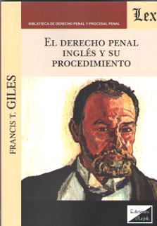 El Derecho penal inglés y su procedimiento. 9789563924848