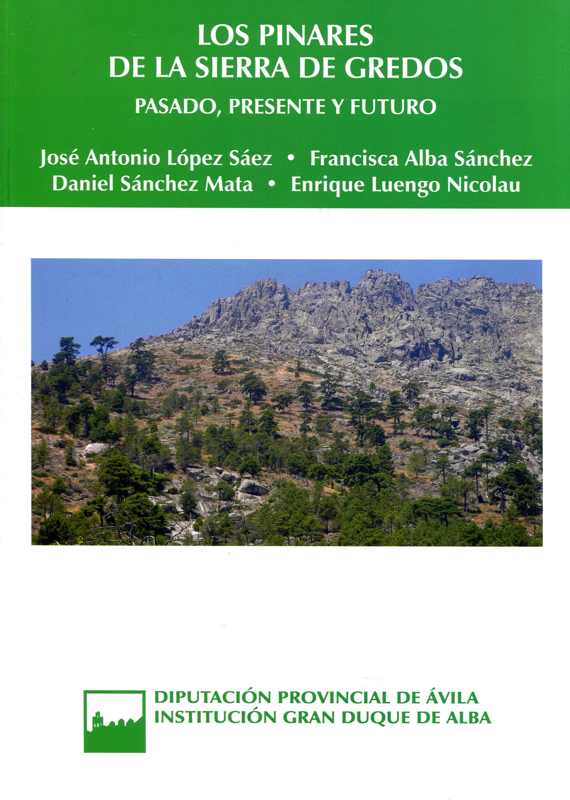 Los pinares de la Sierra de Gredos. 9788415038825