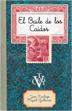 El Baile de los Caídos. 9788499987446